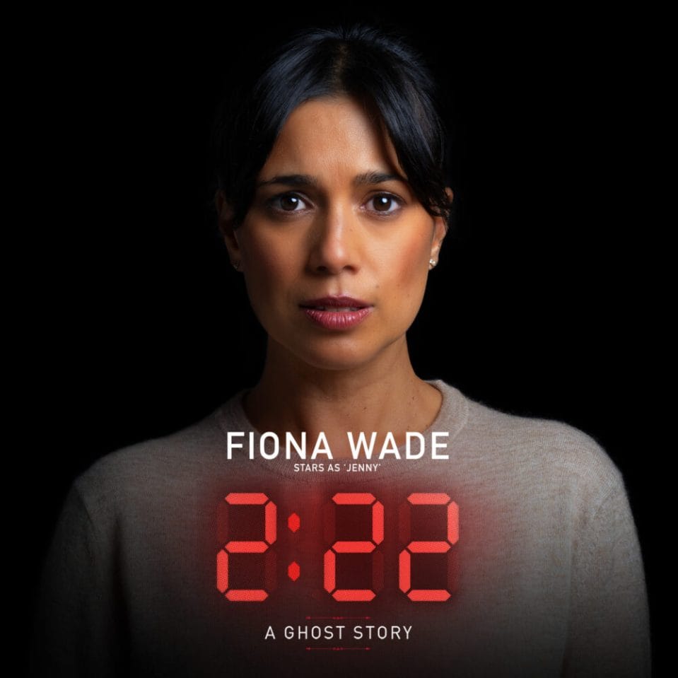 Fiona played Jenny in 2:22 A Ghost Story